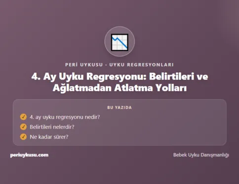 Ay Uyku — 4. Ay Uyku Regresyonu: Belirtileri ve Ağlatmadan Atlatma Yolları