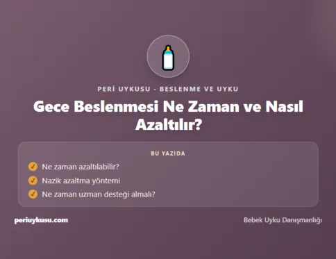 Gece — Gece Beslenmesi Ne Zaman ve Nasıl Azaltılır?
