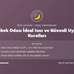 Güvenli — Bebek Odası İdeal Isısı ve Güvenli Uyku Kuralları