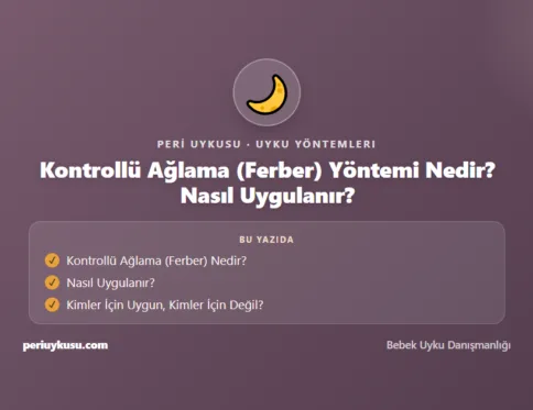 Kontrollü Ağlama — Kontrollü Ağlama (Ferber) Yöntemi Nedir? Nasıl Uygulanır?