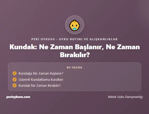Kundak — Kundak: Ne Zaman Başlanır, Ne Zaman Bırakılır?