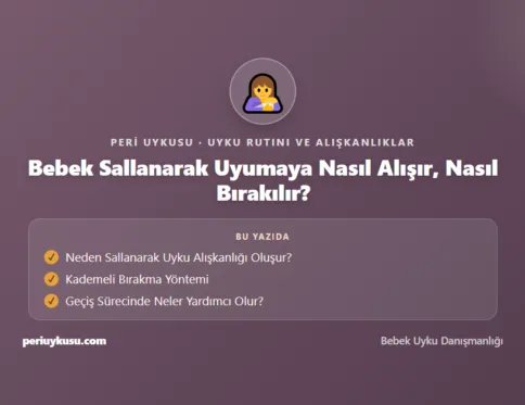 Sallanarak — Bebek Sallanarak Uyumaya Nasıl Alışır, Nasıl Bırakılır?
