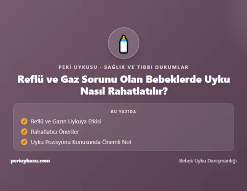 Reflü — Reflü ve Gaz Sorunu Olan Bebeklerde Uyku Nasıl Rahatlatılır?
