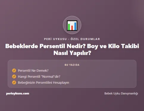 Persentil — Bebeklerde Persentil Nedir? Boy ve Kilo Takibi Nasıl Yapılır?