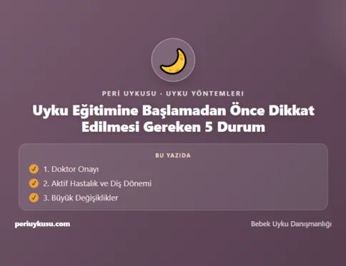 Uyku Eğitimine — Uyku Eğitimine Başlamadan Önce Dikkat Edilmesi Gereken 5 Durum