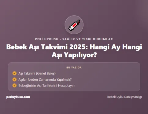 Aşı Takvimi — Bebek Aşı Takvimi 2025: Hangi Ay Hangi Aşı Yapılıyor?