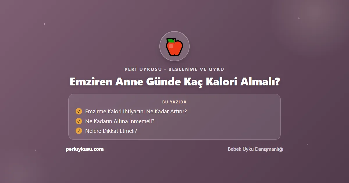 Kalori — Emziren Anne Günde Kaç Kalori Almalı?