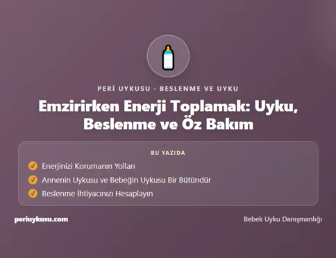 Enerji — Emzirirken Enerji Toplamak: Uyku, Beslenme ve Öz Bakım