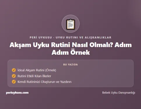 Rutini — Akşam Uyku Rutini Nasıl Olmalı? Adım Adım Örnek