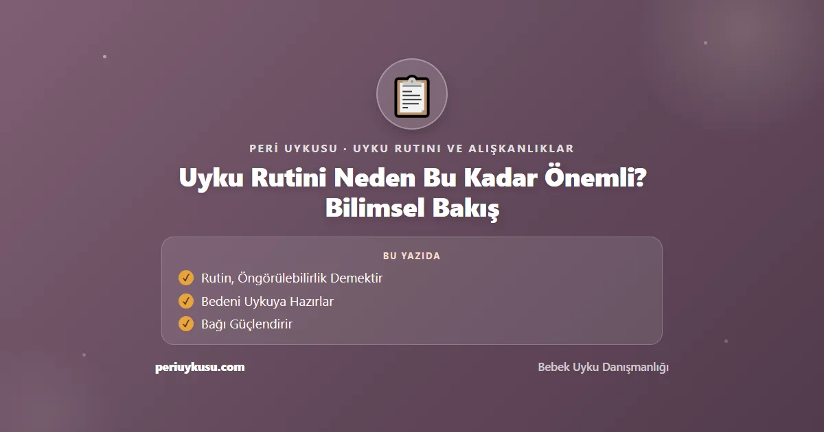 Rutini — Uyku Rutini Neden Bu Kadar Önemli? Bilimsel Bakış