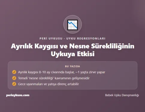 Ayrılık Kaygısı — Ayrılık Kaygısı ve Nesne Sürekliliğinin Uykuya Etkisi