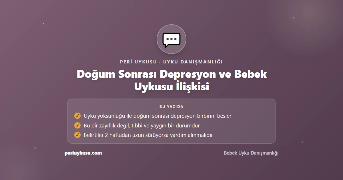 Depresyon — Doğum Sonrası Depresyon ve Bebek Uykusu İlişkisi