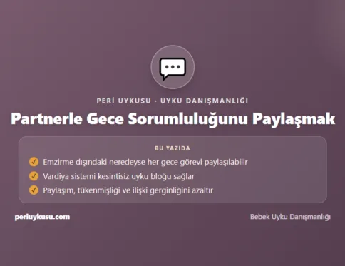 Gece — Partnerle Gece Sorumluluğunu Paylaşmak