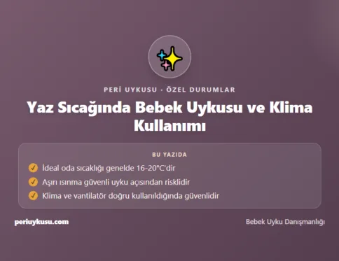 Klima — Yaz Sıcağında Bebek Uykusu ve Klima Kullanımı