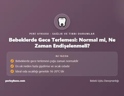 Gece Terlemesi — Bebeklerde Gece Terlemesi: Normal mi, Ne Zaman Endişelenmeli?