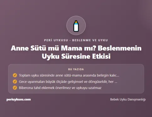 Mama — Anne Sütü mü Mama mı? Beslenmenin Uyku Süresine Etkisi