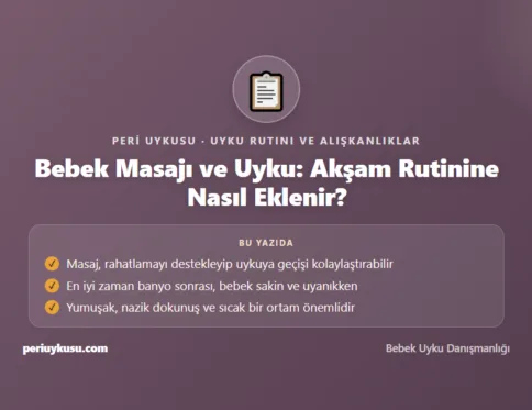 Masajı — Bebek Masajı ve Uyku: Akşam Rutinine Nasıl Eklenir?