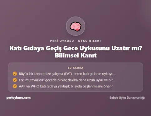 Katı — Katı Gıdaya Geçiş Gece Uykusunu Uzatır mı? Bilimsel Kanıt