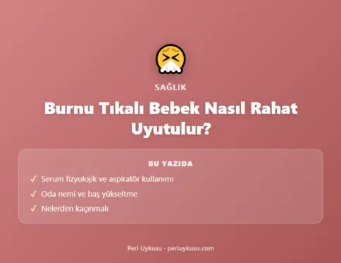 Burnu Tıkalı Bebek Nasıl Rahat Uyutulur?