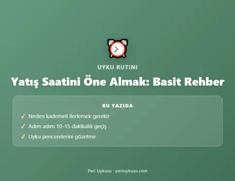 Bebeğin Yatış Saatini Öne Almak: Adım Adım Basit Rehber