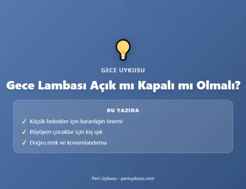 Gece Lambası Açık mı Kapalı mı Olmalı?